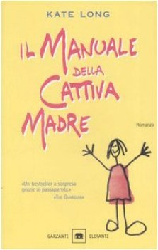 manuale della cattiva madre