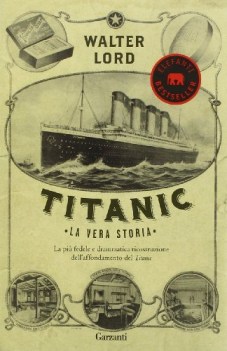 titanic. la vera storia