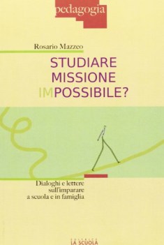 studiare missione impossibile?