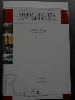 storia dell\'eta contemporanea da seconda rivoluzione industriale a giorni nostri