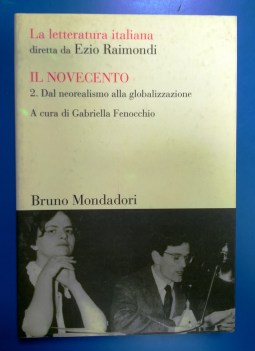 Letteratura italiana il Novecento 2 Dal Neorealismo alla globalizzazione