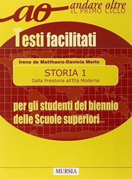 storia 1 per gli alunni del biennio delle scuole superiori testi facilitati