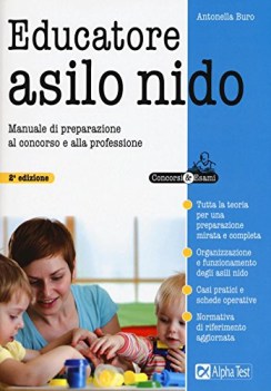 Educatore asilo nido manuale di preparazione al concorso e alla professione