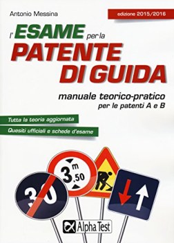 esame per la patente di guida manuale teorico A e B