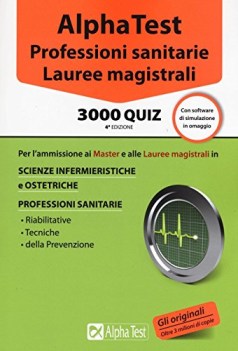 alpha test professioni sanitarie lauree magistrali 3000 quiz