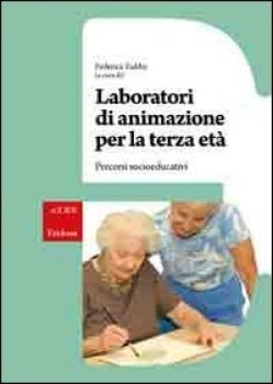 laboratori di animazione per la terza et