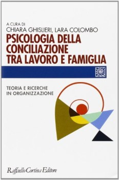 psicologia della conciliazione tra lavoro e famiglia