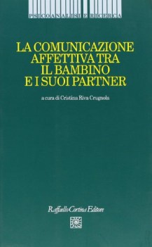 comunicazione affettiva tra il bambino e i suoi partner