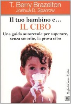 tuo bambino e il cibo