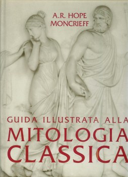 guida illustrata alla mitologia classica