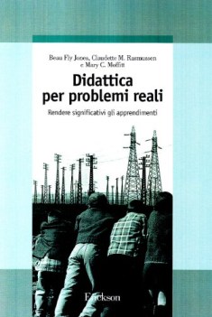 didattica per problemi reali rendere significativi gli apprendimenti