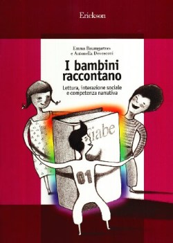 bambini raccontano lettura interazione sociale e competenza narrativa