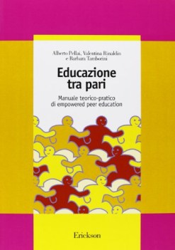 educazione tra pari. Manuale teoricopratico di empowered peer education