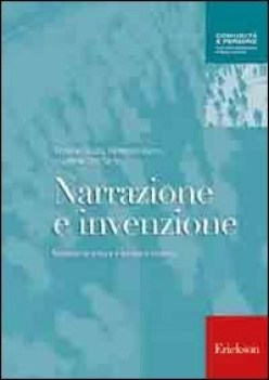 narrazione e invenzione manuale di lettura e scrittura creativa