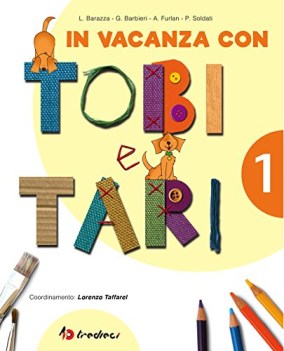 in vacanza con tobi e tari 1