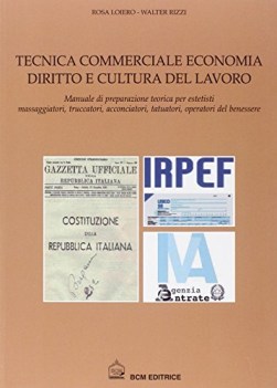 tecnica commerciale, economia, diritto e cultura del lavoro