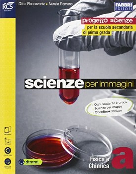 scienze per immagini a+b+c - libro misto con openbook