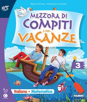 mezz\'ora di compiti e poi...vacanze 3 ital./mate.