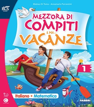 mezz\'ora di compiti e poi...vacanze 1 ital./mate.