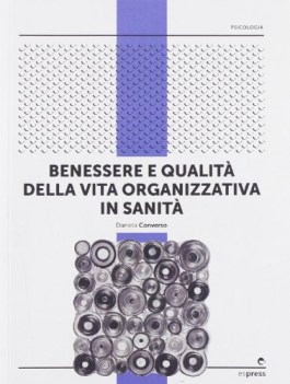 benessere e qualita della vita organizzativa in sanita