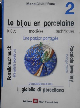 bijou en porcelaine idees modeles techniques