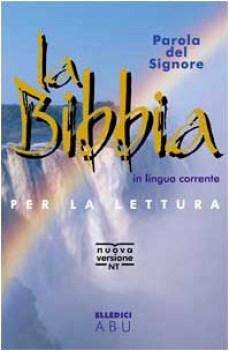 parola del signore la bibbia traduzione interconfessionale in lingua corrente