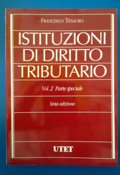 Istituzioni di diritto tributario 2 Parte speciale 6ed. 2002