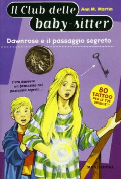 club delle babysitter downrose e il passaggio segreto