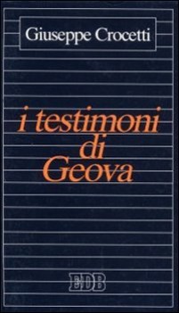 testimoni di geova un dialogo e un confronto partendo dalla bibbia