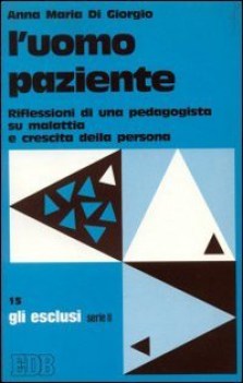 uomo paziente riflessioni di una pedagogista su malattia e crescita