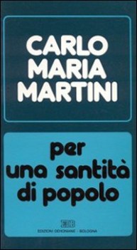 per una santita di popolo lettere discorsi interventi 1985