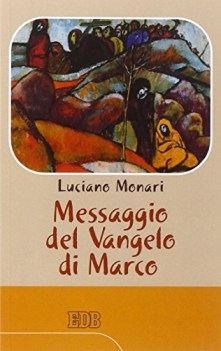 messaggio del vangelo di marco