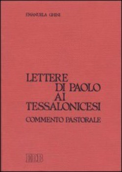 lettere di paolo ai tessalonicesi commento pastorale