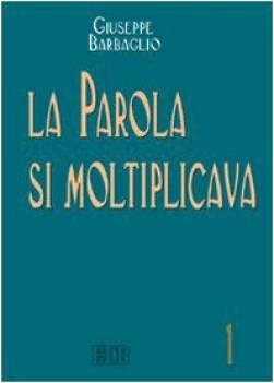 parola si moltiplicava