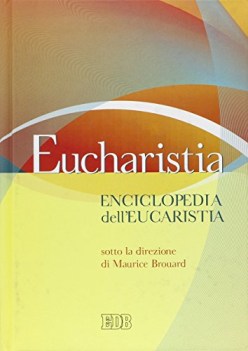 eucharistia enciclopedia dell\'eucaristia