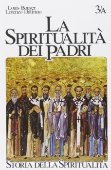 spiritualita\' dei padri ii-v secolo (vol 3/A)