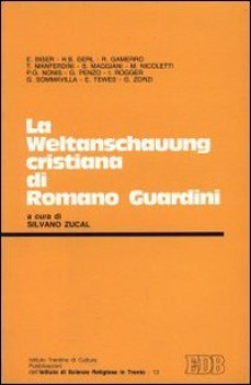 weltanschauung cristiana di romano guardini