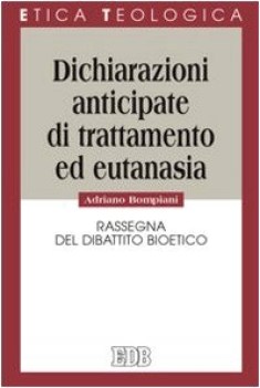 dichiarazioni anticipate di trattamento ed eutanasia fc