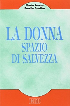 donna spazio di salvezza