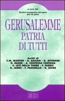 gerusalemme patria di tutti