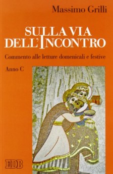 sulla via dell\'incontro