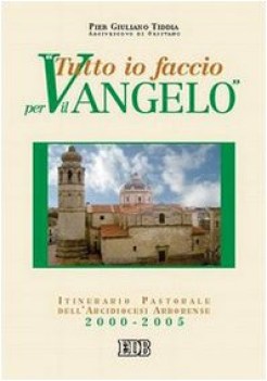 tutto io faccio per il vangelo itinerario pastorale 2000-2005