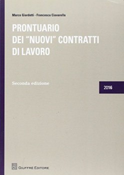 prontuario dei nuovi contratti di lavoro SECONDA EDIZIONE