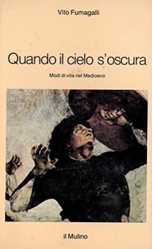 quando il cielo soscura modi di vita nel medioevo