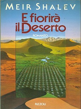 e fiorira il deserto