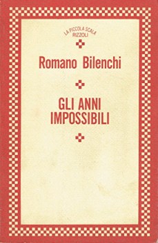 anni impossibili