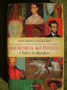 memoria del fuoco i volti e le maschere