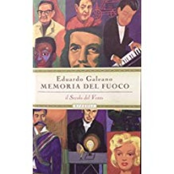 memoria del fuoco il secolo del vento