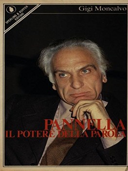 pannella il potere della parola