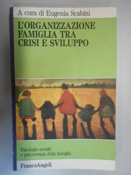 organizzazione della famiglia tra crisi e sviluppo